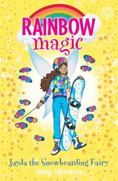 Rainbow Magic: Jayda the Snowboarding Fairy: The Gold Medal Games Fairies Book 4 by Daisy Meadows