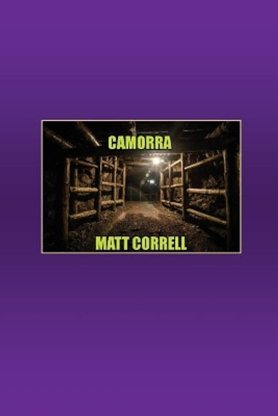 Camorra by Matt Correll 9781724445322