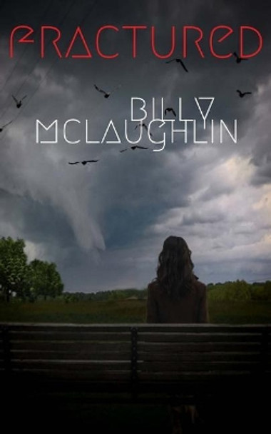 Fractured by Billy McLaughlin 9781724959775