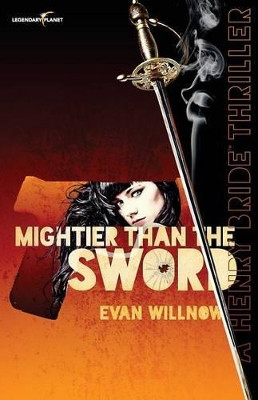 Mightier than the Sword by Evan Willnow 9781939437129