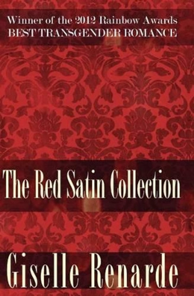 The Red Satin Collection by Giselle Renarde 9781493741137