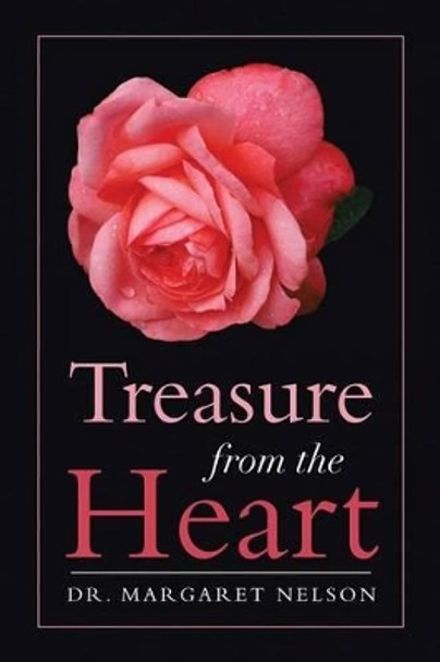 Treasure from the Heart by Margaret Nelson 9781493108695