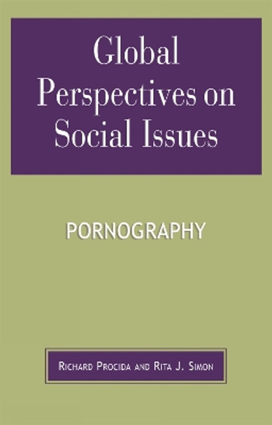 Global Perspectives on Social Issues: Pornography by Richard Procida 9780739120927