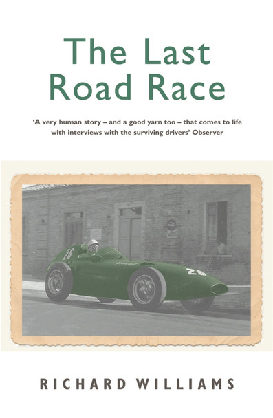 The Last Road Race by Richard Williams