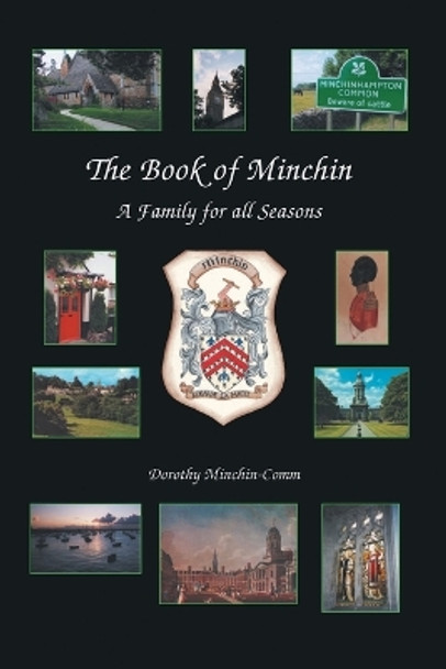 The Book of Minchin: A Family for All Seasons by Dorotthy Minchin-Comm 9781412064361