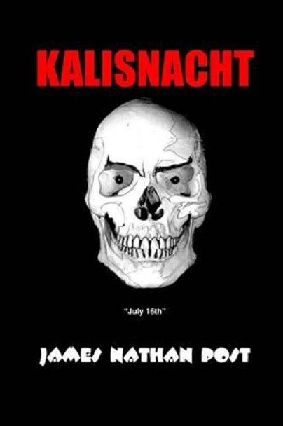 Kalisnacht by James Nathan Post 9781440408540