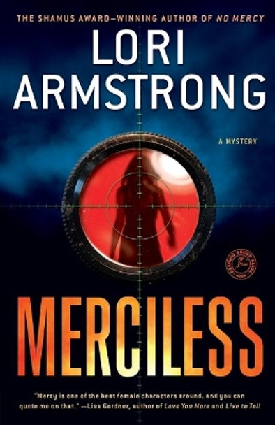 Merciless: A Mystery by Lori Armstrong 9781451625363