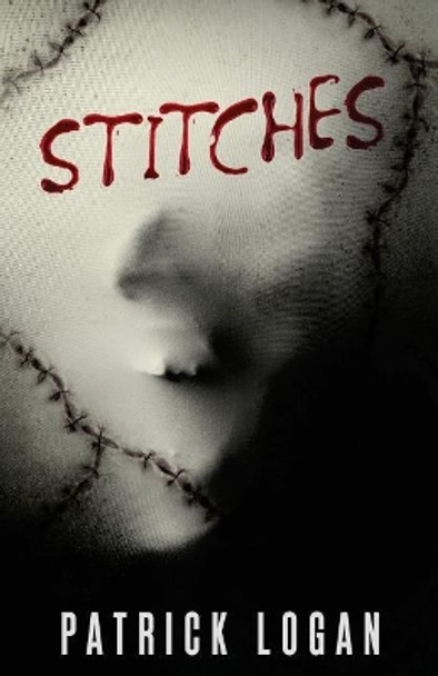 Stitches by Patrick Logan 9781548224691