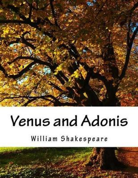 Venus and adonis by William Shakespeare 9781517507619