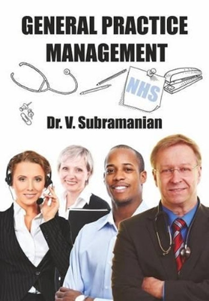 General Practice Management by V Subramanian 9781514790748