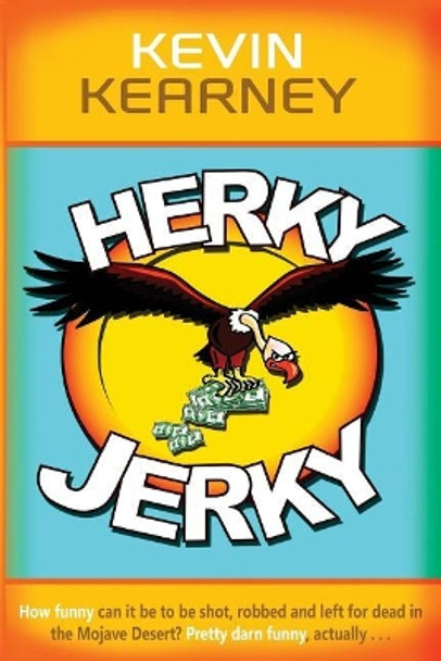 Herky Jerky by Kevin Kearney 9781517460112