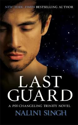 Last Guard: Book 5 by Nalini Singh