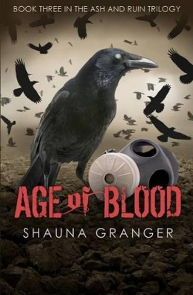 Age of Blood by Shauna Granger 9781508541042