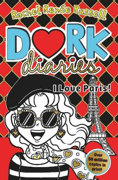 Dork Diaries: I Love Paris! by Rachel Renée Russell 9781471196836