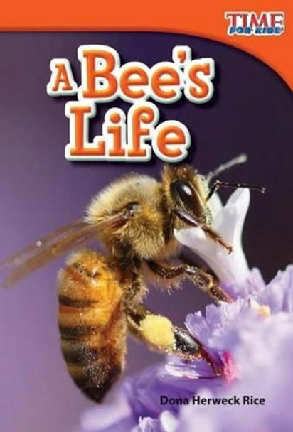 A Bee's Life by Dona Herweck Rice 9781433335884