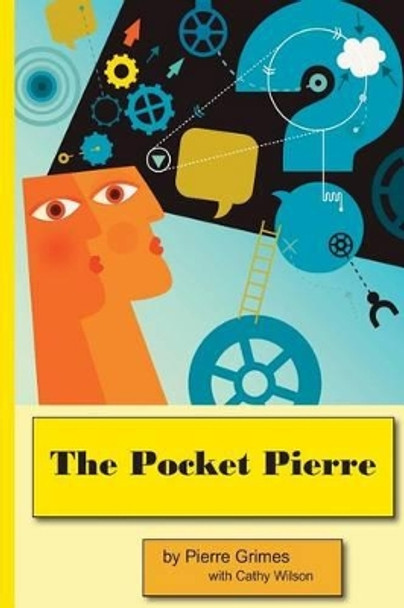 The Pocket Pierre by Cathy Wilson 9781480250840