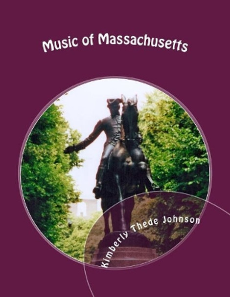 Music of Massachusetts: Easy Piano Edition by Kimberly Thede Johnson 9781506160641