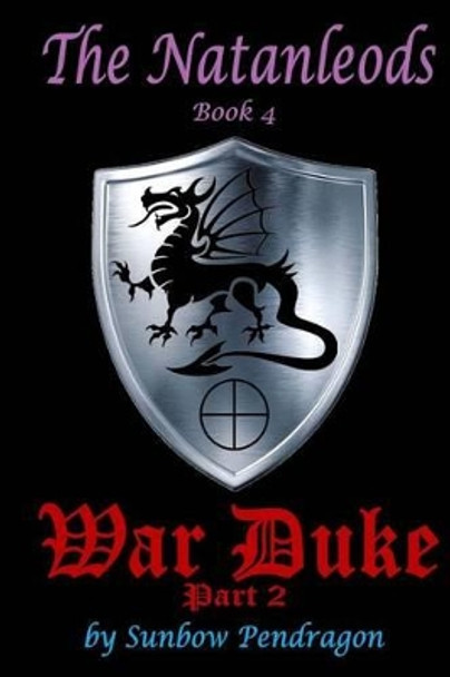 War Duke, Part 2 by Sunbow Pendragon 9781533532275