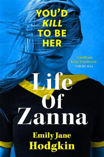Life of Zanna by Emily Jane Hodgkin 9781785305450