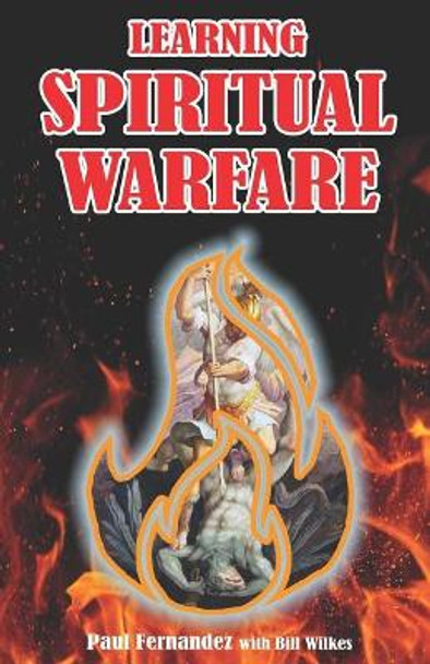 Learning Spiritual Warfare by Paul Fernandez 9781799137719