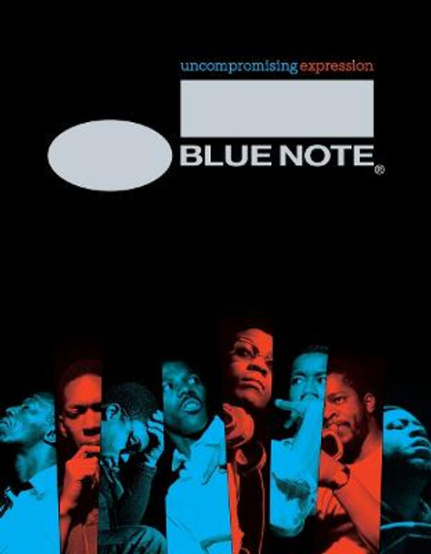Blue Note: Uncompromising Expression: The Finest in Jazz Since 1939 by Richard Havers