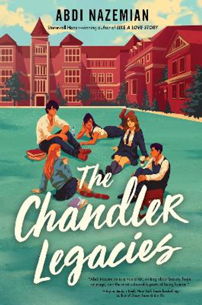 The Chandler Legacies by Abdi Nazemian