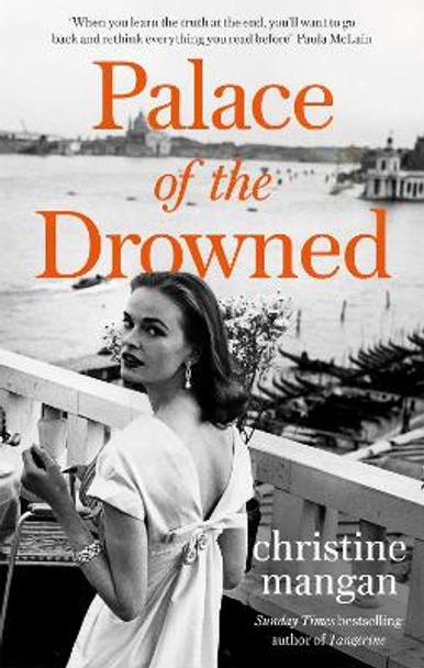 Palace of the Drowned: by the author of the Waterstones Book of the Month, Tangerine by Christine Mangan