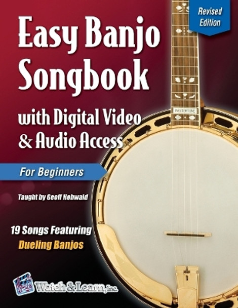 Easy Banjo Songbook: With Digital Video & Audio Access by Geoff Hohwald 9781940301389