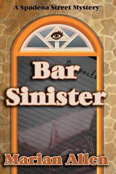 Bar Sinister: Bar Sinister by Marian Allen 9781942166665