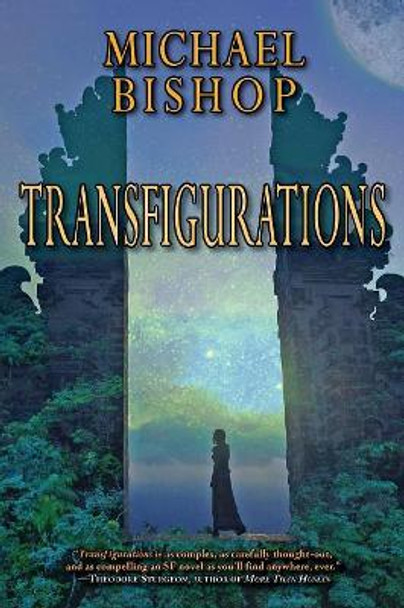 Transfigurations by Michael Bishop 9781933846705