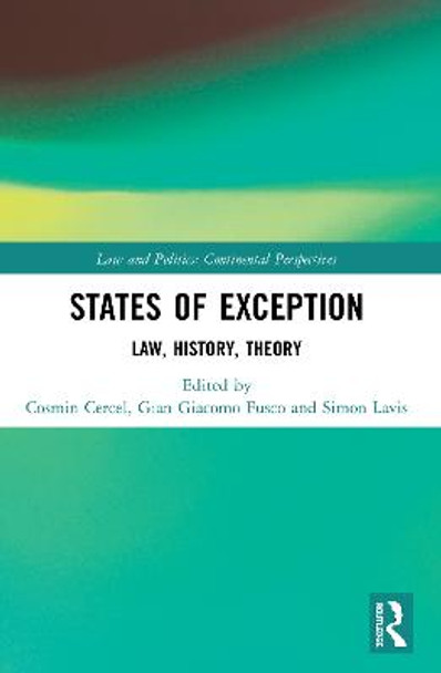 States of Exception: Law, History, Theory by Cosmin Cercel