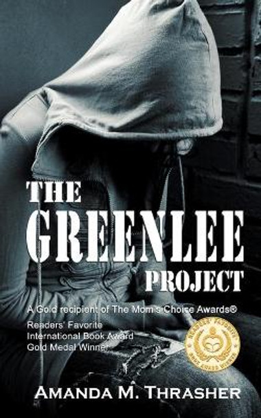 The Greenlee Project by Amanda M Thrasher 9781940834016