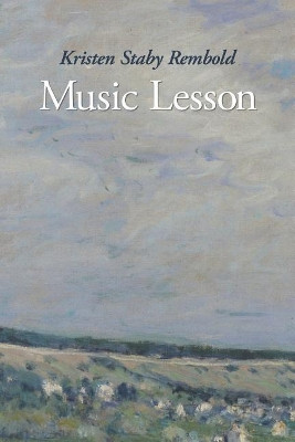 Music Lesson by Diane Kistner 9781942371649