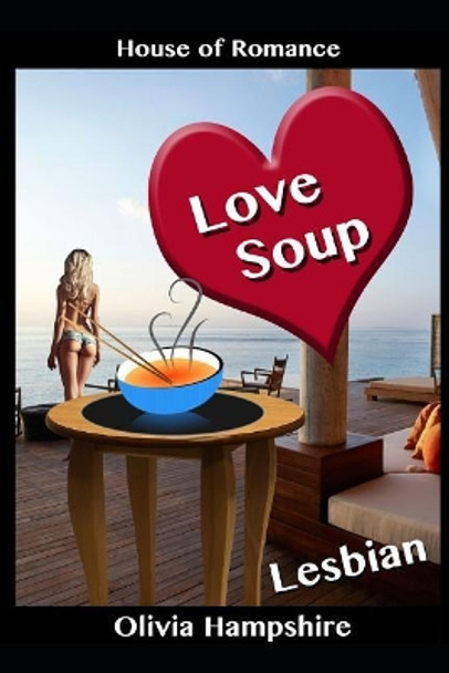Love Soup by Olivia Hampshire 9781521342558
