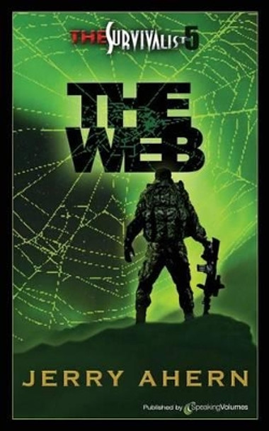 The Web: The Survivalist by Jerry Ahern 9781612322476