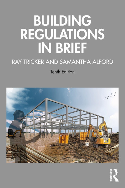 Building Regulations in Brief by Ray Tricker