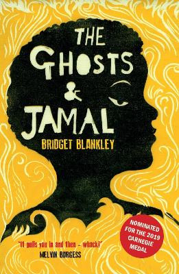 The Ghosts & Jamal by Bridget Blankley 9781908446633