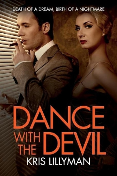 Dance with the Devil by Kris Lillyman 9781909250130