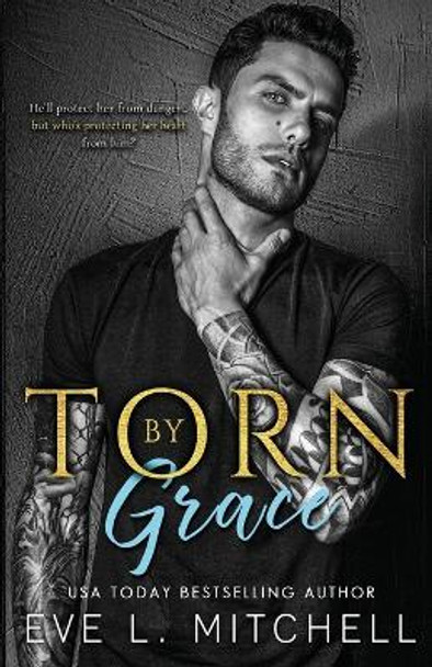 Torn by Grace by Eve L Mitchell 9781915282361