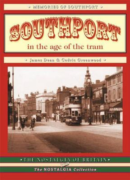Southport in the Age of the Tram by John Dean