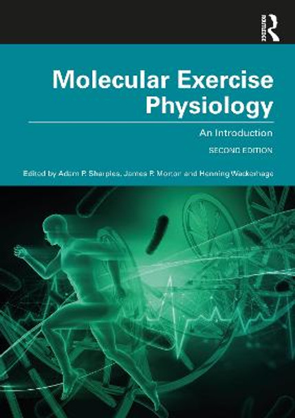 Molecular Exercise Physiology: An Introduction by Adam  P Sharples