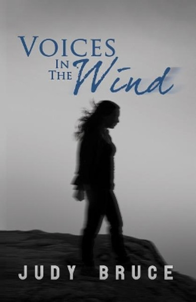 Voices in the Wind by Judy Bruce 9781770764651