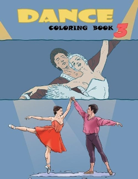 Dance Coloring Book by Dancecoloringbooks Com 9781720526926