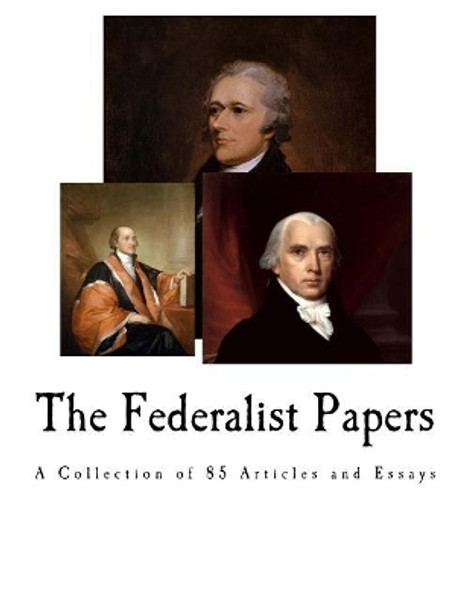 The Federalist Papers by John Jay 9781721189298