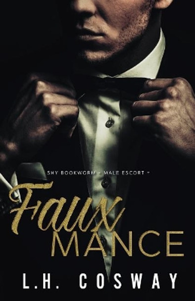 Fauxmance by L H Cosway 9781721979660