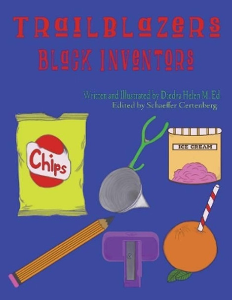 Trailblazers: Black Inventors: Children's Black History coloring book by Diedra Helen M Ed 9781723020872