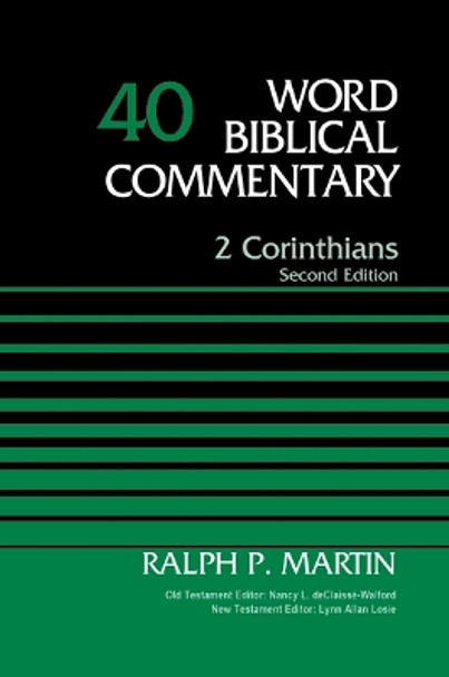 2 Corinthians, Volume 40: Second Edition by Ralph P. Martin 9781418507732