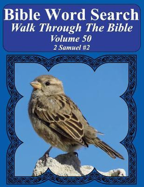 Bible Word Search Walk Through the Bible Volume 50: 2 Samuel #2 Extra Large Print by T W Pope 9781723251481