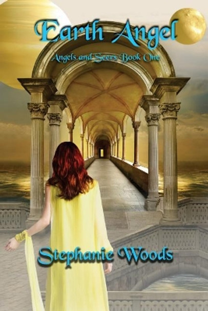 Earth Angel by Stephanie Woods 9781518884320