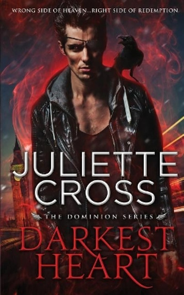 Darkest Heart by Juliette Cross 9781724914927